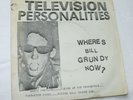 Television Personalities Where's Bill Grundy Now ? 7