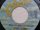 BOBBY CALDWELL What You Won't Do For Love CLO11 7