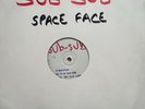 Sub Sub - Space Face White Label Promo 1991. JAJ 001.