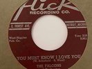R&B Group 45 THE FALCONS You Must Know I Love You/That's What I Aim To Do Flick