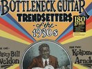 CASEY BILL WELDON & KOKOMO ARNOLD - BOTTLENECK GUITAR 1930s - R CRUMB COVER ART
