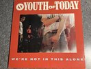 YOUTH OF TODAY - WE'RE NOT IN THIS ALONE 12