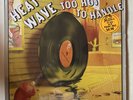 HEAT WAVE, TOO HOT TO HANDLE. Pre-Owned V/EX-NM Still in Shrink