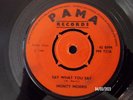 ERIC (MONTY) MORRIS  -  SAY WHAT YOU SAY  (ROCKSTEADY)  45