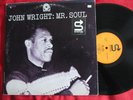 John Wright - Mr. Soul LP - Status - ST-7233 Mono not DG RVG strong VG+