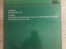 VINYL 33T – MUSIQUE CONCRETE MUSIC : LUC FERRARI : PRESQUE RIEN N°1 – DEUTSCHE G