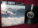 THE SENTINALS  SURF/ROCK LP BIG SURF FROM SLO.CA   DEL-FI , MONO 1963 EXCELLENT