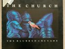 The CHURCH blurred crusade vinyl LP. EX. og press. carrere records 1982