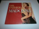FRENCH SP 7' 45T MADONNA OH FATHER SIRE 922 723-7 / 1990