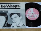 THE WASPS - TEENAGE TREATS - SHE MADE MAGIC - 4 PLAY RECORDS - 1977 - EXCELLENT