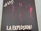 THE LAST     -     L.A. EXPLOSION   -  ORIG.  1979  USA  ISSUE   -    BOMP