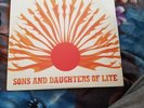 Sons And Daughters Of Life Let The Sun