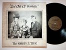 The Gospel Trio Led Out Of Bondage Southern Gospel Christian Vinyl LP Record