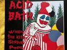 Acid Bath When The kite String Pops vinyl
