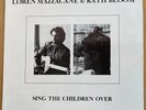 SING THE CHILDREN OVER Loren Mazzacane Connors, Kath Bloom LP M/M SEALED AMB 002