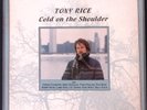TONY RICE COLD ON THE SHOULDER ROUNDER RECORDS EXCELLENT VINYL LP 139-76W