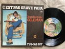 RARE - Goldman - 45t - C'est pas grave papa