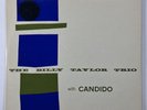 BILLY TAYLOR TRIO And Candido Prestige 7051 Mono W. 50th DG RVG NM LP