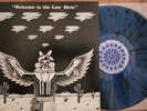 THE EAGLES - WELCOME TO THE LATE SHOW - RARE BLUE & BLACK SPLATTER -  NOT TMOQ