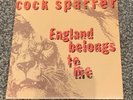 COCK SPARRER - ENGLAND BELONGS TO ME   ( COCKNEY REJECTS, SHAM 69, THE BUSINESS)