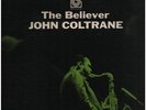John Coltrane The Believer Prestige Vinyl LP