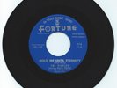 DOO WOP 45 NOLAN STRONG/DIABLOS HOLD ME UNTIL  ETERNITY  FORTUNE  VG+ 3RD PRESS