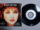 KATE BUSH Ne T’enfuis Pas / Un Baiser D’enfant EMI 7-inch   French   50999 4 651