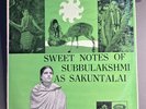 M S SUBBULAKSHMI SWEET NOTES AS SAKUNTALAI VOCAL 1967 RARE LP CLASSICAL