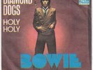 DAVID BOWIE-DIAMOND DOGS-VERY RARE ORIGINAL YUGOSLAV UNIQUE 45RPM 7
