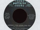 Soul 45 - Dan Yessian w Nancy Fame - Nothin's Too Good For You on Sound Patterns