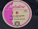 Frank Virtuose Rockets Rollin And Rockin - Melodisc 1386 - Rock N Roll  10