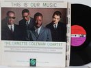 Ornette Coleman LP “This Is Our Music”   Atlantic 1353   NM/VG++ Free Jazz
