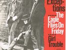 EXCEPTIONS * The Eagle Flies On Friday * Ariola Garage Beat Single + PS MINT