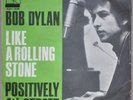 WITHDRAWN BOB DYLAN ITALY MONO PS SINGLE LIKE A ROLLING STONE / POSITIVELY 4TH..