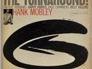 HANK MOBLEY: The Turnaround  US Blue Note 4186 NY USA Ear OG Jazz Vinyl LP Hear