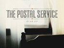 THE POSTAL SERVICE - Give Up - Vinyl LP - NEW & SEALED