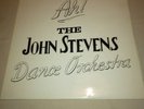 The John Stevens Dance Orchestra: Ah UK orig.