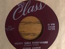 EUGENE CHURCH AND THE FELLOWS - PRETTY GIRLS EVERYWHERE, CLASS, 45 RPM, 1958