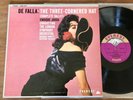 DE FALLA   3 CORNERED HAT - JORDA / EVEREST SDBR 3057 35MM SILVERBACK 1960 NM LP