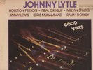 Johnny Lytle – Good Vibes Vinyl LP