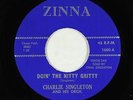 R&B Mod Inst. 45 - Charlie Singleton - Doin' The Nitty Gritty - Zinna - VG++ mp3
