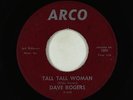 Rock & Roll 45 - Dave Rogers - Tall Tall Woman/Paulina - Arco - mp3 - unknown?