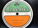 Irish-78 RPM-Gaffney & Peters-Rare Gaelic label-Salamanca Reel/Old Man Dilleon-E