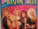 PHANTOM BLUE Phantom Blue 1989 LP GLAM/HAIR METAL HARD ROCK RARE VINYL
