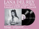 LANA DEL REY TUNNEL UNDER OCEAN Blvd UNCENSORED EXPLICIT COVER ART. 2LP. 23 JUNE