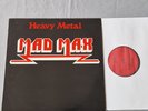 MAD MAX - HEAVY METAL (RP 10 231) / GERMANY-VINYL-LP 1982 (VG+)