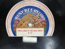 DOUBLE SIDED BUSY-BEE-RECORD D17 - Cal Stewart.