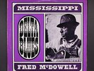 MISSISSIPPI FRED MCDOWELL: mississippi delta blues ARHOOLIE 12