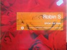 Robin S. - Show Me Love (12