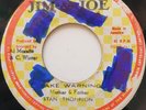 45 ROOTS / STAN THOMPSON / TAKE WARNING / JIM & JOE / LISTEN